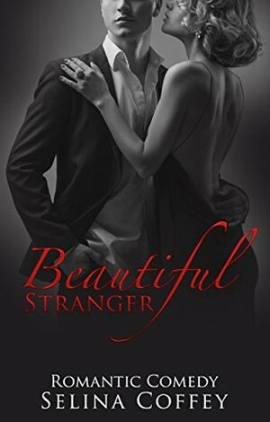 Beautiful Stranger by Selina Coffey