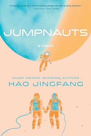 Jumpnauts: A Novel by Hao Jingfang