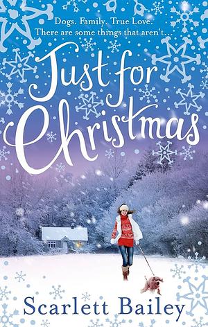 Just for Christmas by Scarlett Bailey