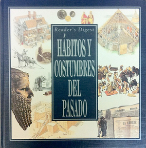 Hábitos y Costumbres del pasado by Michael Worth Davison