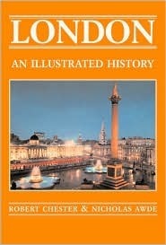 London: An Illustrated History by Nicholas Awde