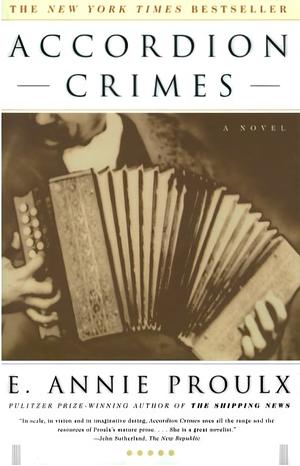 Accordion Crimes by Annie Proulx