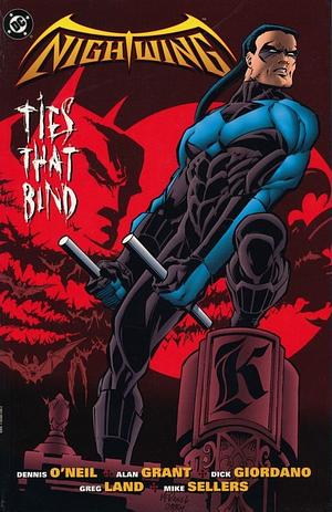 Nightwing: Ties That Bind by Denny O'Neil