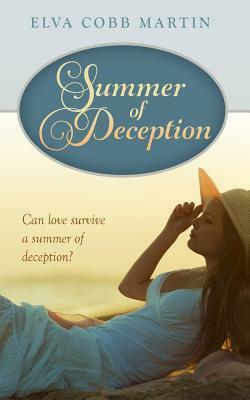 Summer of Deception by Elva Cobb Martin