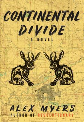 Continental Divide by Alex Myers