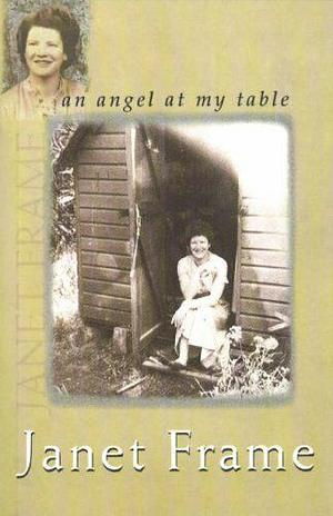 An Angel at My Table by Janet Frame