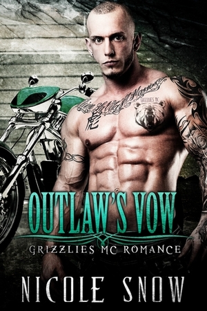 Outlaw's Vow by Nicole Snow