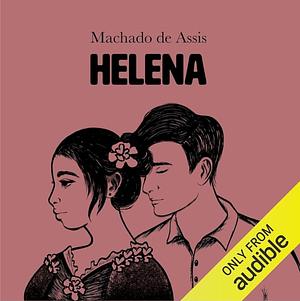 Helena by Machado de Assis