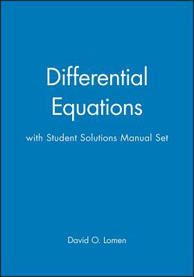 Differential Equations, Textbook and Student Solutions Manual: Graphics, Models, Data by David O. Lomen, David Lovelock