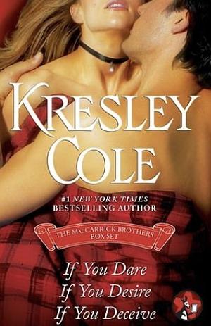 If You Dare / If You Desire / If You Deceive by Kresley Cole, Kresley Cole