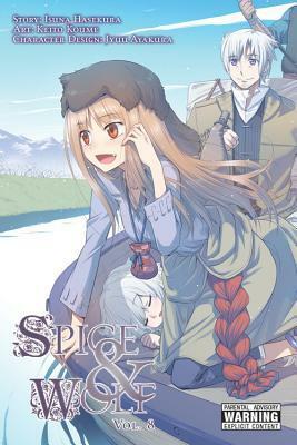 Spice and Wolf, Vol. 8 (manga) by Isuna Hasekura, Keito Koume