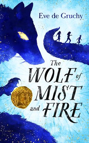 The Wolf of Mist and Fire  by 