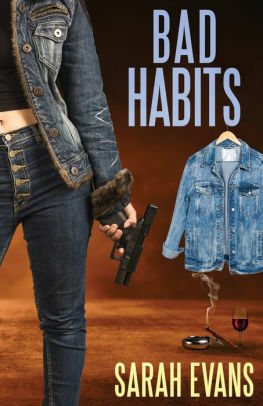 Bad Habits by Sarah Evans
