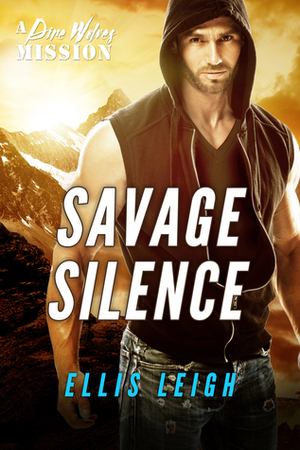 Savage Silence by Ellis Leigh