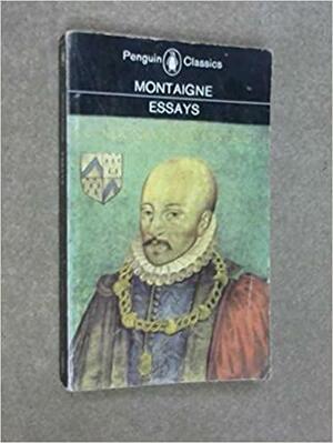 Essays by Michel de Montaigne