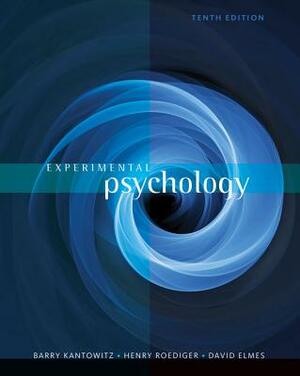 Experimental Psychology by III Henry L. Roediger, David G. Elmes, Barry H. Kantowitz