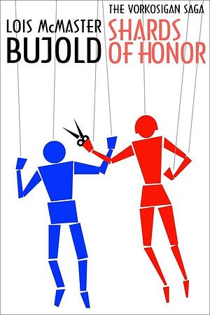 Shards of Honour by Lois McMaster Bujold