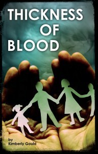 Thickness of Blood by Kimberly Gould