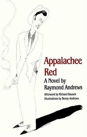 Appalachee Red by Raymond Andrews, Richard Bausch, Benny Andrews