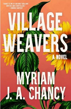 Village Weavers by Myriam J.A. Chancy
