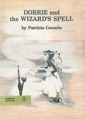 Dorrie and the Wizard's Spell by Patricia Coombs