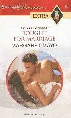 Bought for Marriage by Margaret Mayo