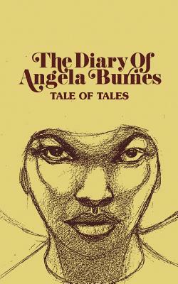 The Diary of Angela Burnes by Tale of Tales