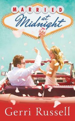 Married at Midnight by Gerri Russell