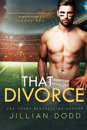 That Divorce by Jillian Dodd