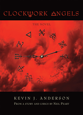 Clockwork Angels by Kevin J. Anderson