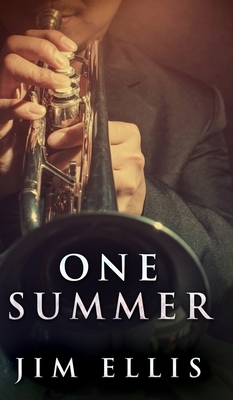 One Summer by Jim Ellis