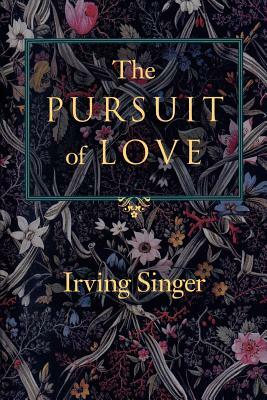 The Pursuit of Love by Emily Singer