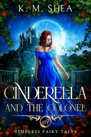 Cinderella and the Colonel by K.M. Shea