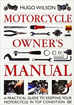 Motorcycle Owner's Manual by Hugo Wilson