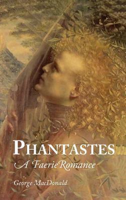 Phantastes by George MacDonald