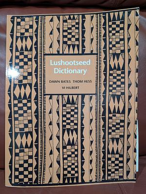 Lushootseed Dictionary by Dawn Bates