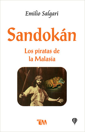 Sandokán: Los Piratas De La Malasia by Emilio Salgari