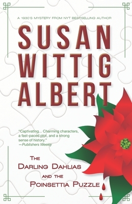 The Darling Dahlias and the Poinsettia Puzzle by Susan Wittig Albert