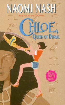 Chloe, Queen of Denial by Naomi Nash