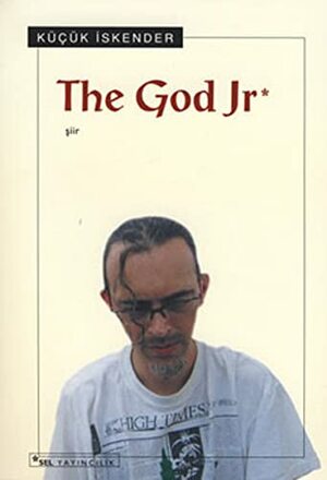 The God Jr by Küçük İskender