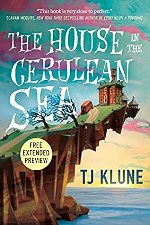 Sneak Peek: The House in the Cerulean Sea by TJ Klune