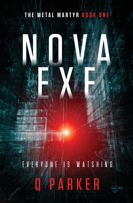 Nova EXE by Q. Parker