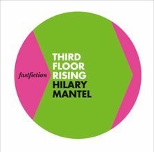 Third Floor Rising by Hilary Mantel