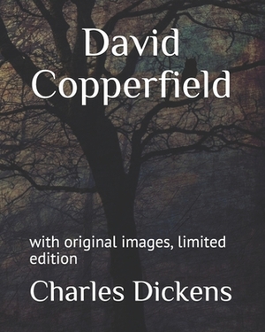 David Copperfield by Charles Dickens