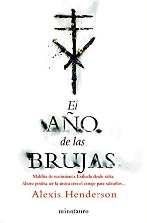 El año de las brujas by Alexis Henderson, Alexis Henderson