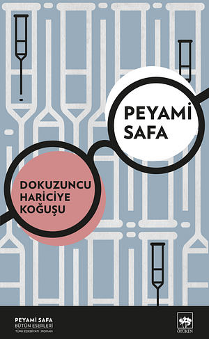 Dokuzuncu Hariciye Koğuşu by Peyami Safa