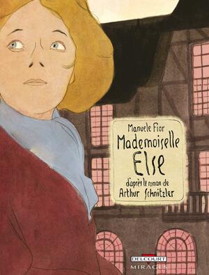 Mademoiselle Else by Manuele Fior