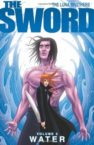 The Sword, Vol. 2: Water by Joshua Luna, Jonathan Luna