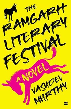 The Ramgarh Literary Festival by Vasudev Murthy