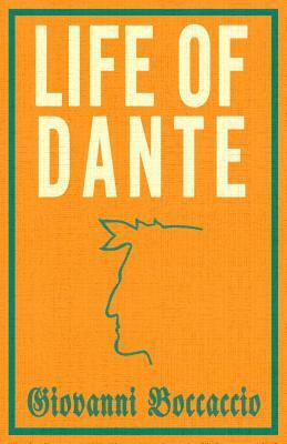 Life of Dante by Giovanni Boccaccio